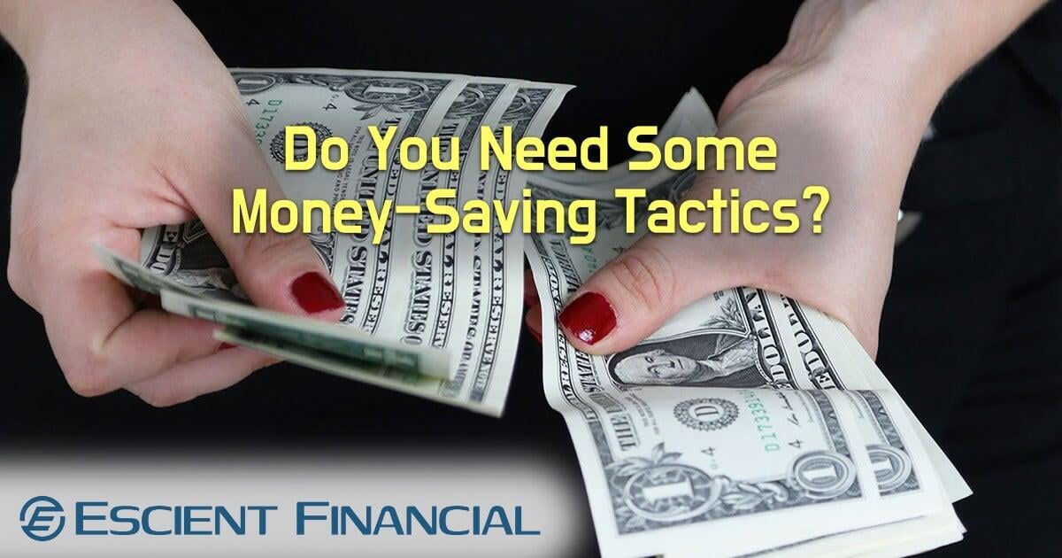 5 Money Saving Tactics You Can Employ Today