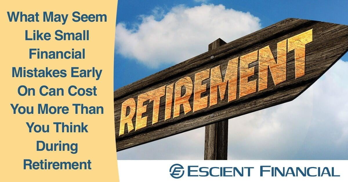 6 Common Pre-Retirement Mistakes that Cost Dearly