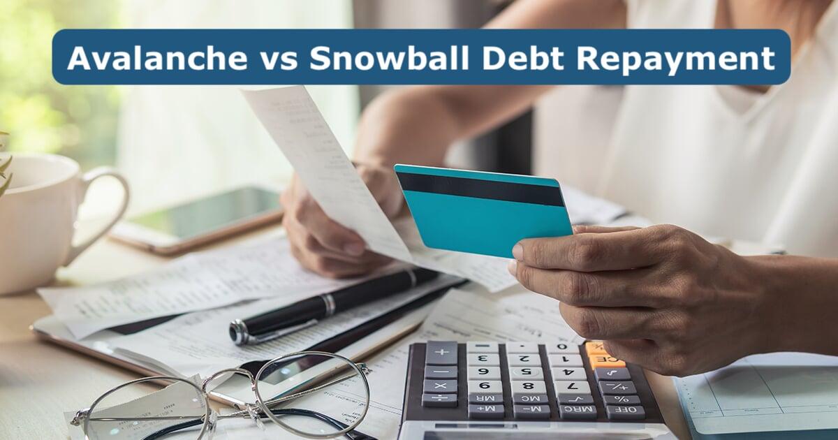 Avalanche vs. Snowball Debt Repayment