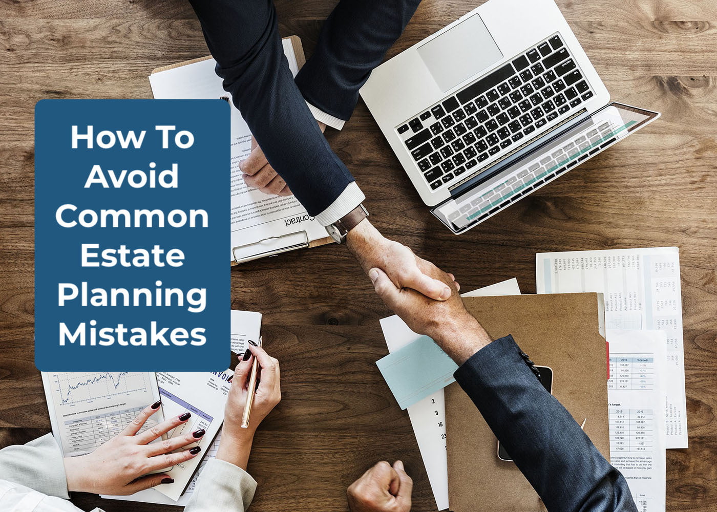 How to Avoid Common Estate Planning Mistakes