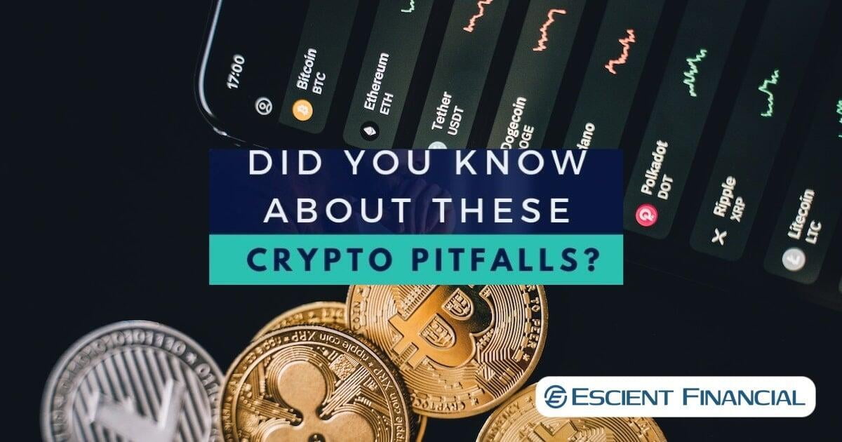 Cryptocurrency Pitfalls