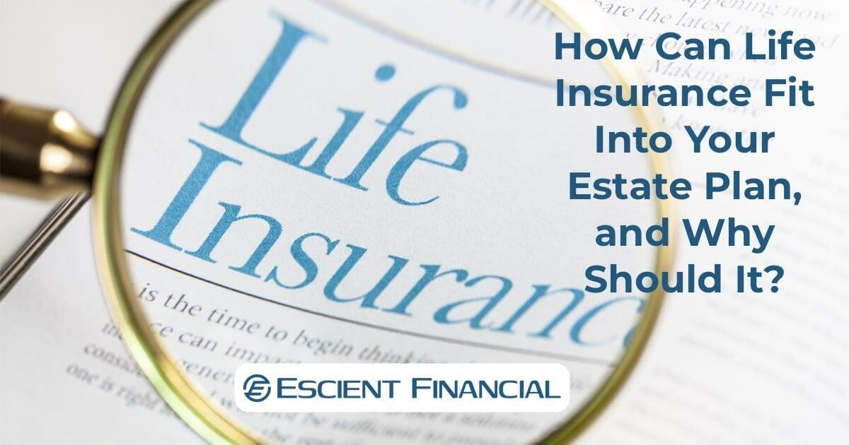 Estate Planning: Life Insurance