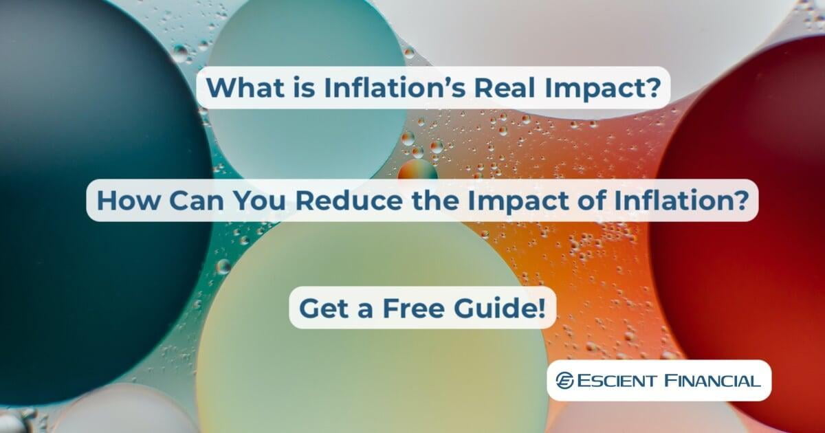 Inflation: What Is Its Real Impact On You?