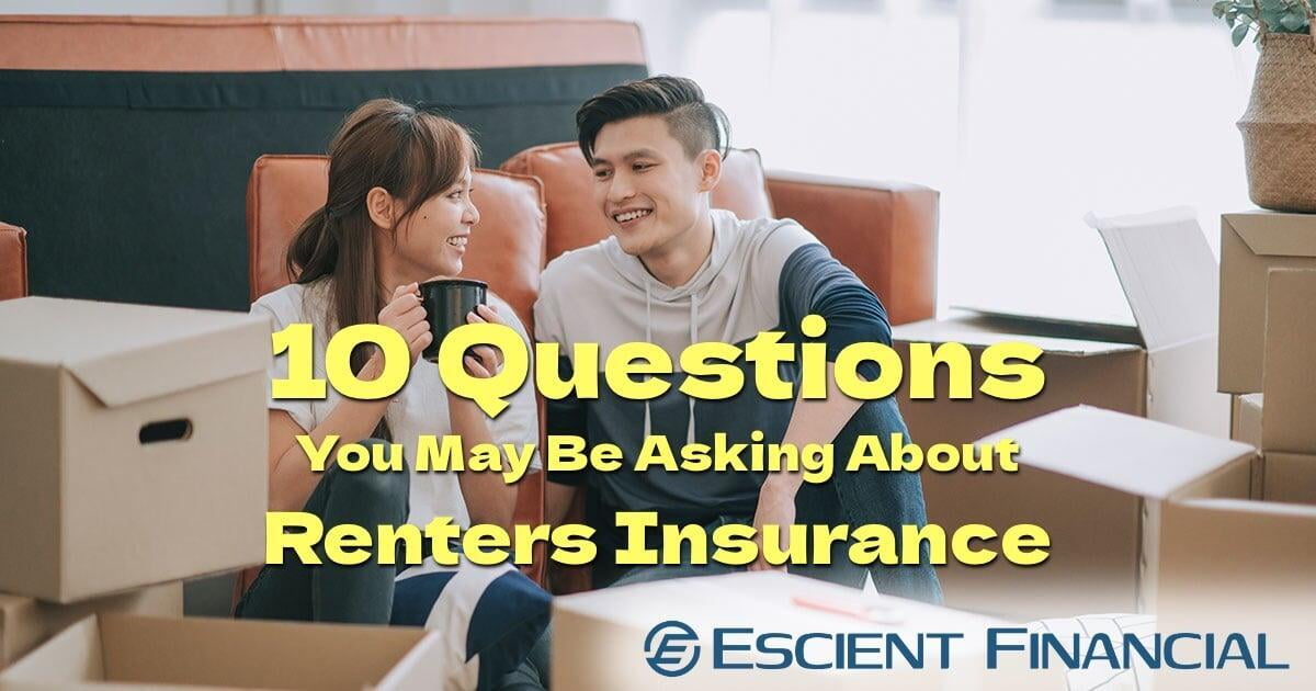 Renters Insurance 101: 10 Questions to Ask Yourself