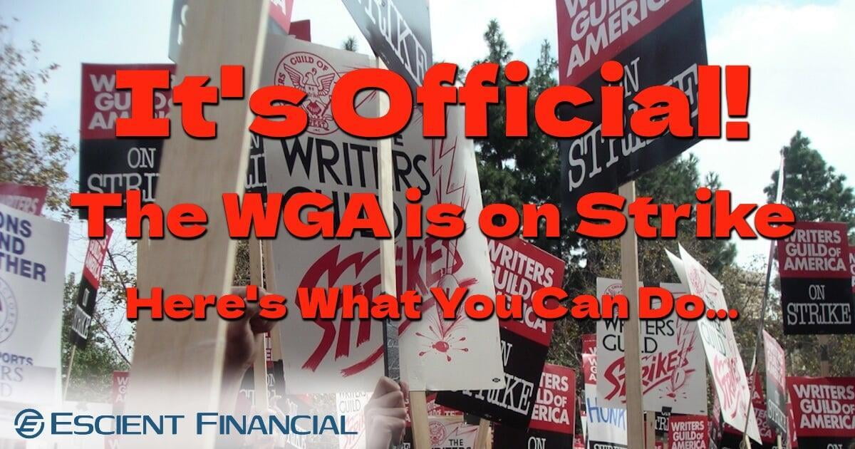 The WGA is on Strike: What Should You Do?